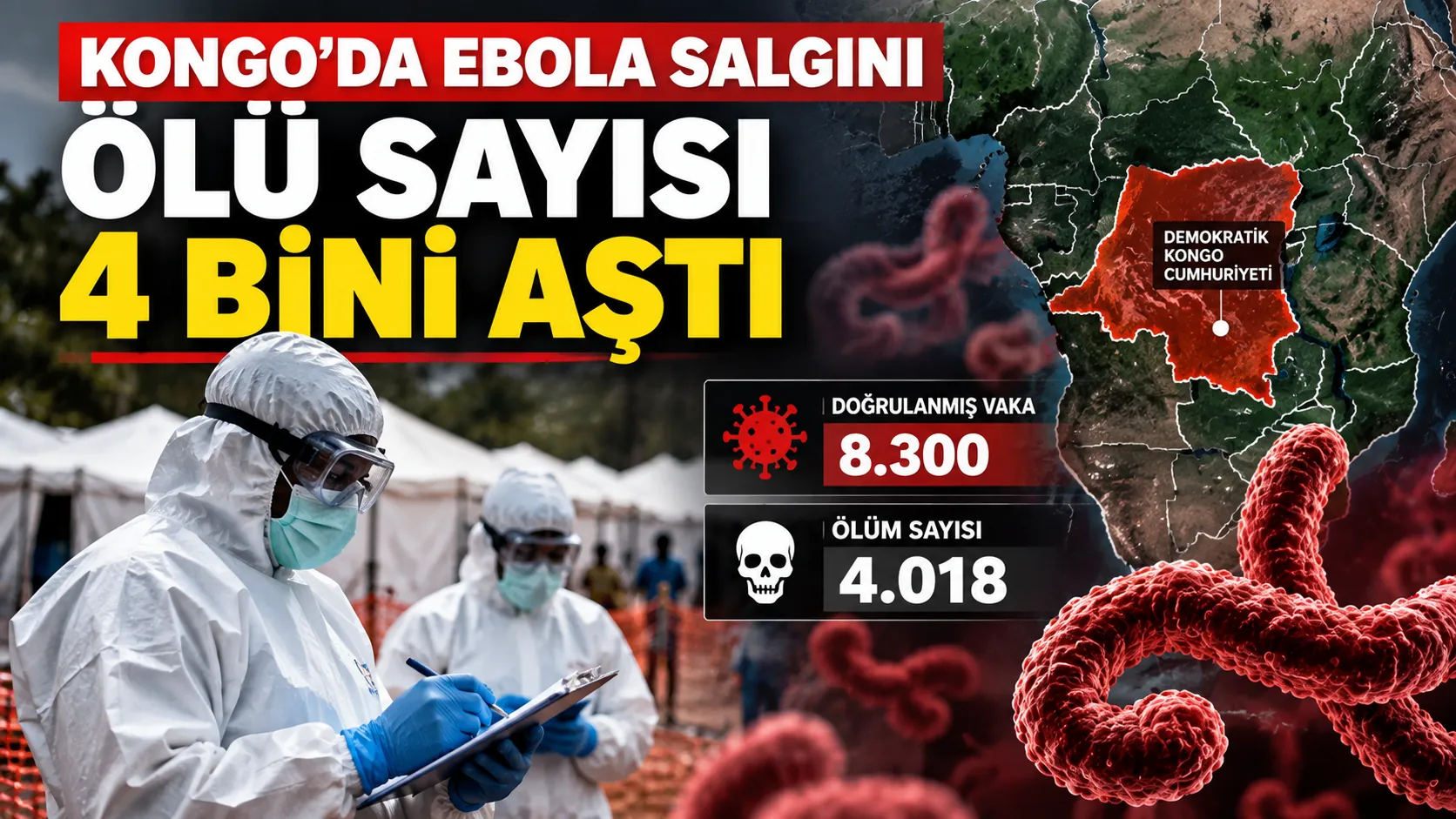 Demokratik Kongo Cumhuriyeti'nde Ebola salgınını ve artan vaka sayısını gösteren sağlık çalışanları